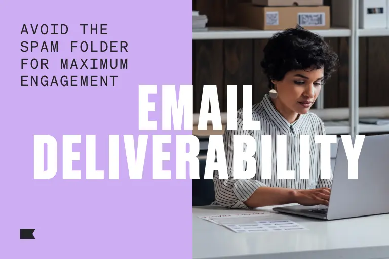 图片展示的文字是EMAIL DELIVERABILITY（全大写），左侧是Avoid the spam folder for maximum engagement.